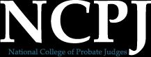 National College of Probate Judges (NCPJ)